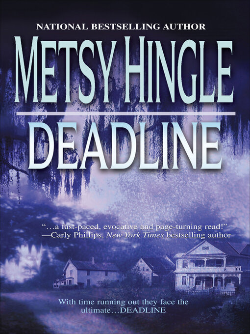Title details for Deadline by Metsy Hingle - Available